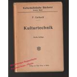 Kulturtechnik: Kulturtechnische Bücherei Band 2 (1922)  - Gerhardt, Paul