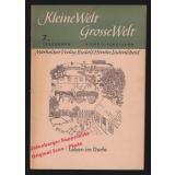 Kleine Welt Grosse Welt: Leben im Dorfe , 7.Lesebogen 4. u. 5. Schuljahr (1950) 