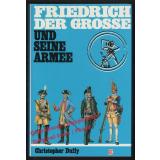 Friedrich der Grosse und seine Armee  - Duffy, Christopher