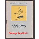 Kagawa: Ein Leben für andere  (1948)  - Schomburg, Eberhard