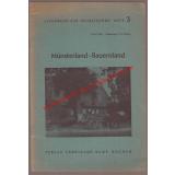 Münsterland - Bauernland Lesebogen zur Heimatkunde 3. (1949) - Hüls, Wilhelm