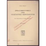 Sprachrhythmus und vegetatives Nervensystem - eine Untersuchung an Goethes Jugendlyrik  (1951) - Trojan, Felix