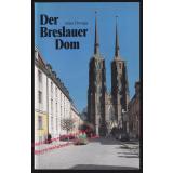 Der Breslauer Dom  - Drwiega, Adam