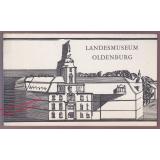 Almanach: Landesmuseum Oldenburg  -  Rohe,Otto (Gestaltung)