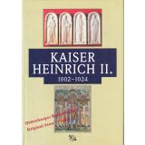 Kaiser Heinrich II. 1002-1024: Begleitband zur Bayerischen Landesausstellung 2002 (& CD-ROM )