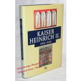 Kaiser Heinrich II. 1002-1024: Begleitband zur Bayerischen Landesausstellung 2002 (& CD-ROM )