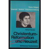 Christentum: Alte Kirchen und Mittelalter & Reformation und Neuzeit  - Kemler, Herbert