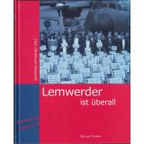 Lemwerder ist überall: Der lange Kampf im Flugzeugwerk Lemwerder 1993/94 