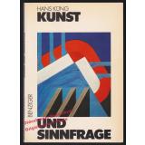 Kunst und Sinnfrage  - Küng, Hans