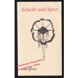 Schrift und Spur: Festschrift - Schulz-Jander, Eva-Maria (Hrsg)