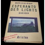 Esperanto des Lichts: Gedichte  - Algun, Heinrich B.