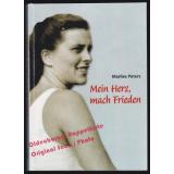 Mein Herz, mach Frieden  - Peters, Marlies