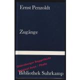 Zugänge  Edition Suhrkamp N° 706  - Penzoldt, Ernst