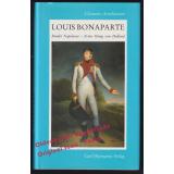 Louis Bonaparte: Bruder Napoleons  - Amelunxen, Clemens