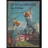 Jens und Michel im Zirkus  = Reinbeker Kinderbücher  - Hansen, Ib