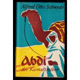 Addi der Kameltreiber (1967)   - Schwede, Alfred Otto