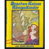 Drachen, Katzen, Königskinder (1976)  - Nesbit, Edith