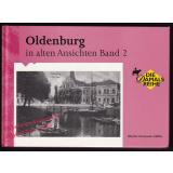 Oldenburg in alten Ansichten Bd. 2  - Neumann-Gäßler, Sibylle