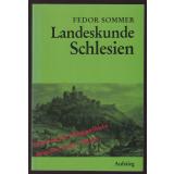 Landeskunde Schlesien: Reprint von 1913  - Sommer, Fedor