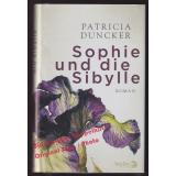 Sophie und die Sibylle  * OVP *   - Duncker, Patricia