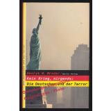 Kein Krieg, nirgends: Die Deutschen und der Terror  - Broder, Henryk M.