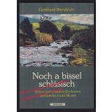 Noch a bissel schläsisch  - Wendrich, Gotthard