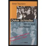 Oskar Schindler,... immer neue Geschichten  - Trautwein, Dieter