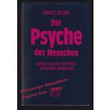 Die Psyche des Menschen - Eccles, John C.