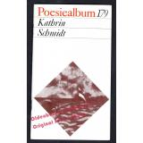 Kathrin Schmidt = Poesiealbum 179