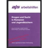 Drogen und Sucht in Romanen und Jugendbüchern 