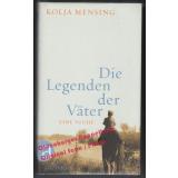 Die Legenden der Väter: Eine Suche * OVP * - Mensing, Kolja