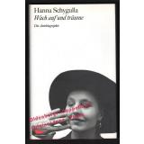 Wach auf und träume: Die Autobiographie  - Schygulla, Hanna