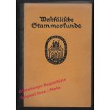 Westfälische Sagen: Westfälische Stammeskunde (1927)  - Zaunert, Paul
