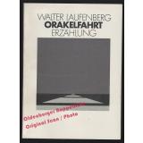 Orakelfahrt: NYC - LA; Erzählung - signiert   - Laufenberg, Walter