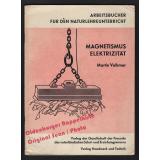 Magnetismus, Elektrizität  (1966)  - Volkmer, Martin