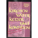 Kirchenväter, Ketzer und Konzilien (1962)  - Echternach, Helmut