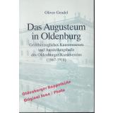 Das Augusteum in Oldenburg  - Gradel, Oliver