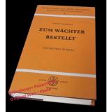 Zum Wächter bestellt: Der Prophet Hesekiel - Lamparter, Helmut