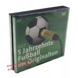 5 Jahrzehnte Fußball im Originalton (5 CDs)   - Schwarz, Martin M.