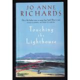 Touching the Lighthouse  - Richards, Jo-Anne