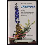 IKEBANA 1 - 3: Blumensteckens-Tischdekorationen-Landschaftsgestecke  -  Sudheimer